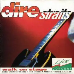 Dire Straits : Walk on Stage